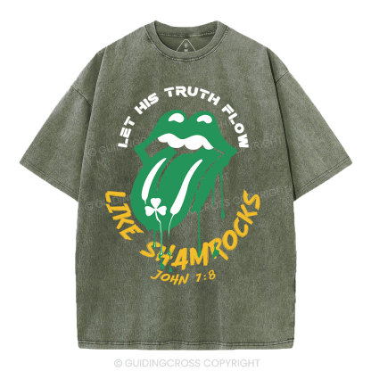 Let His Truth Flow Like Shamrocks Christian Washed T-Shirt