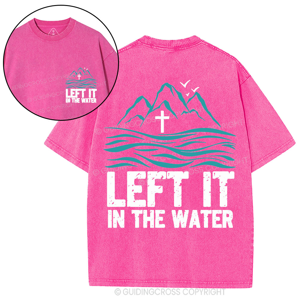 Let It In The Water Christian Washed T-Shirt