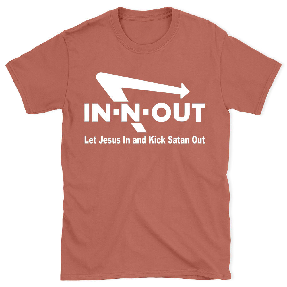 Let Jesus In And Kick Satan Out Christian T-Shirt