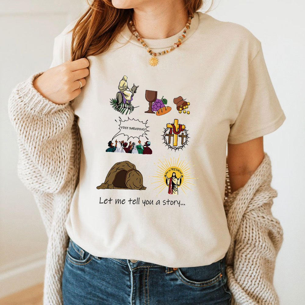 Let Me Tell You A Story Christian T-Shirt