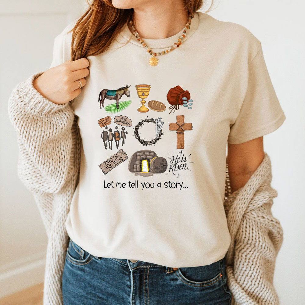 Let Me Tell You A Story Christian T-Shirt