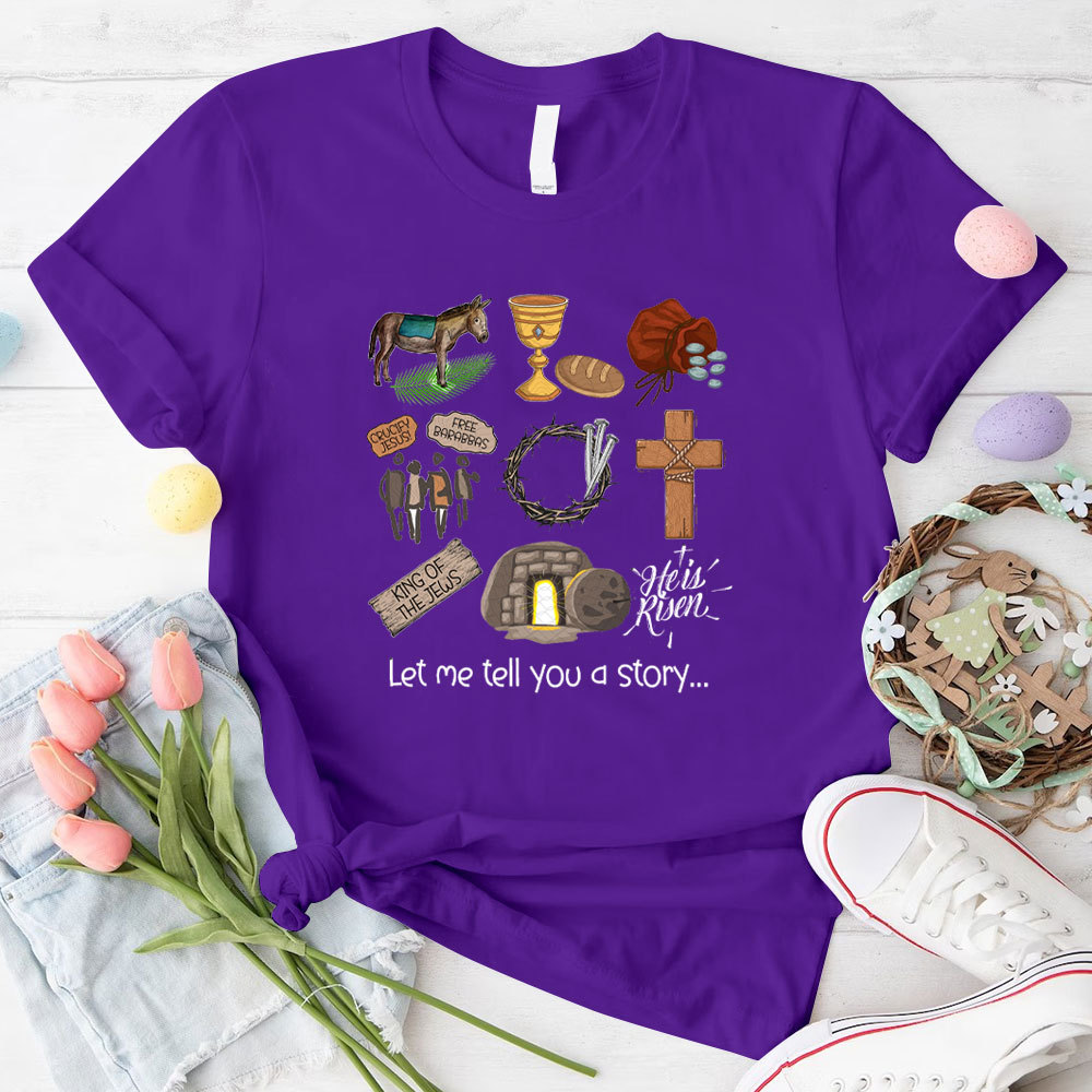 Let Me Tell You A Story Christian T-Shirt