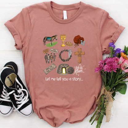 Let Me Tell You A Story Christian T-Shirt