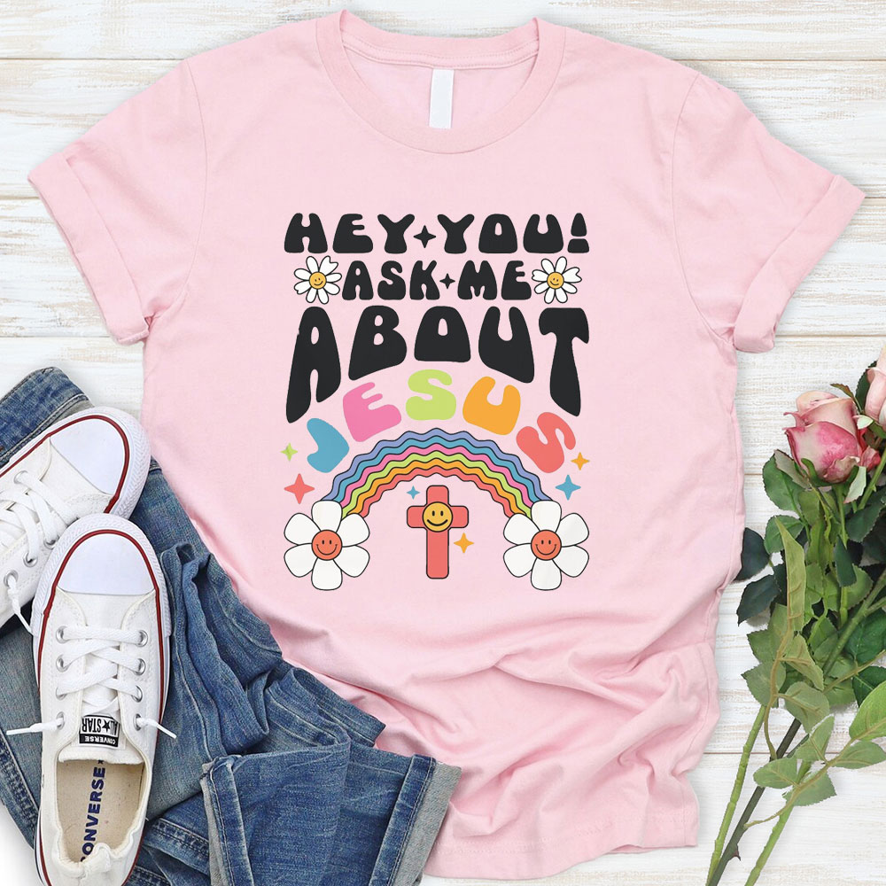 Let Me Tell You About Jesus Christian T-Shirt