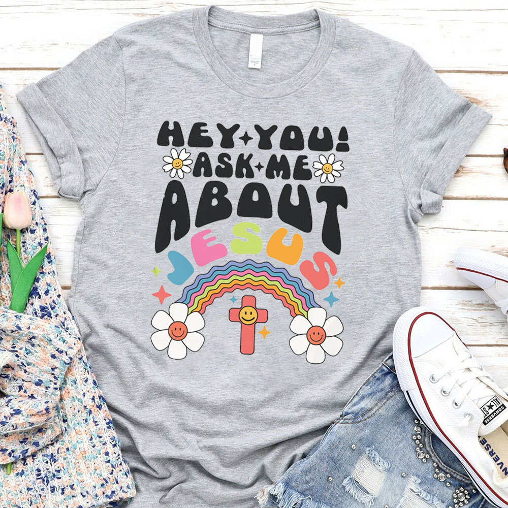 Let Me Tell You About Jesus Christian T-Shirt