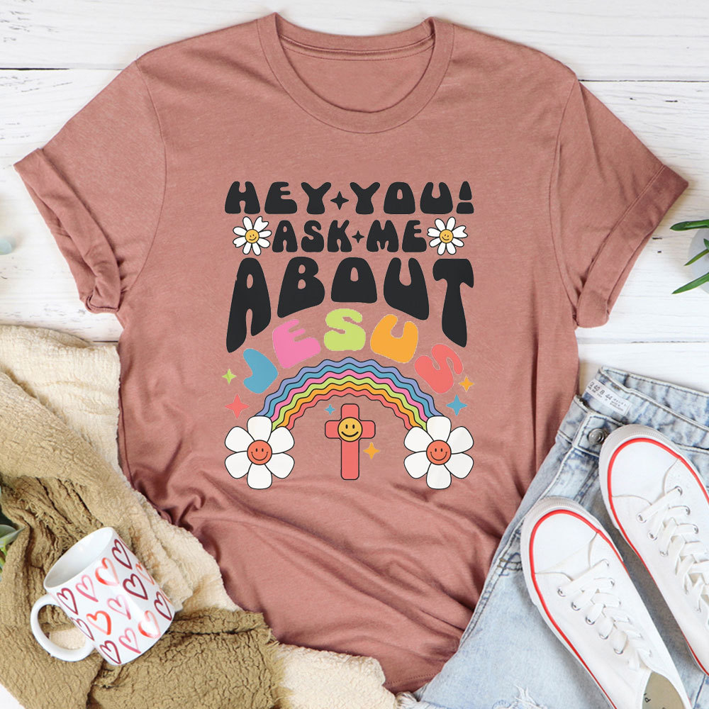 Let Me Tell You About Jesus Christian T-Shirt