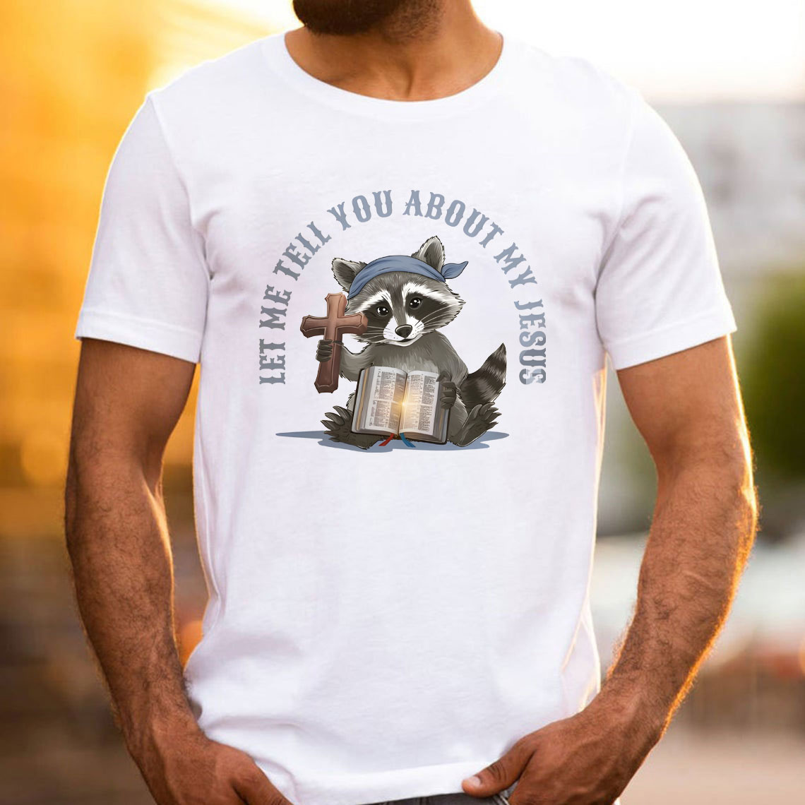 Let Me Tell You About My Jesus Christian T-Shirt