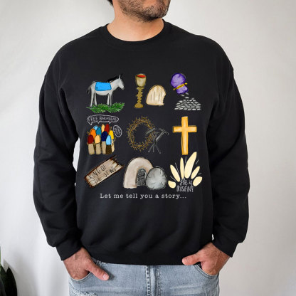 Let Me Tell You a Story Christian Sweatshirt