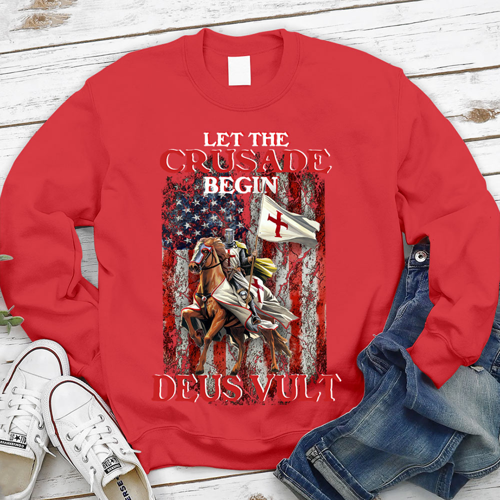 Let The Crusade Begin Deus Vult Christian Sweatshirt