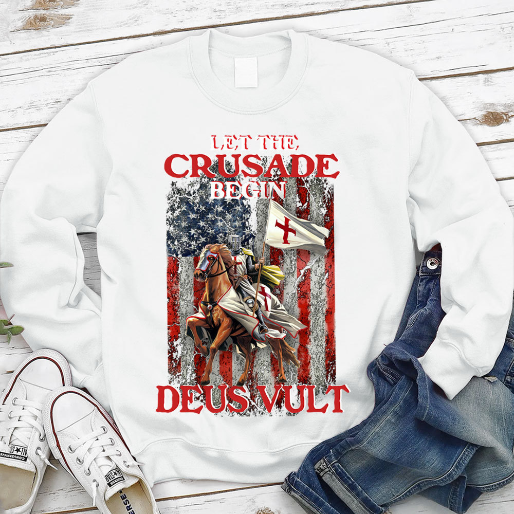 Let The Crusade Begin Deus Vult Christian Sweatshirt