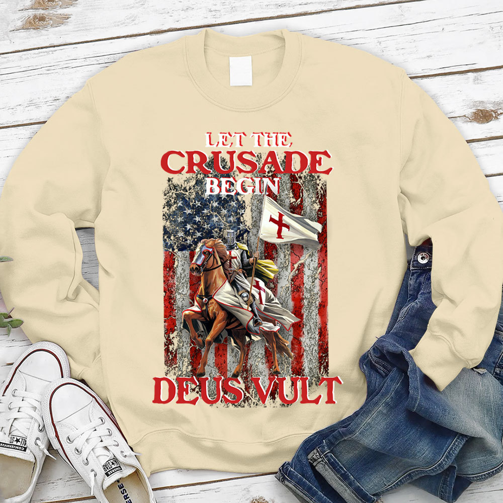 Let The Crusade Begin Deus Vult Christian Sweatshirt