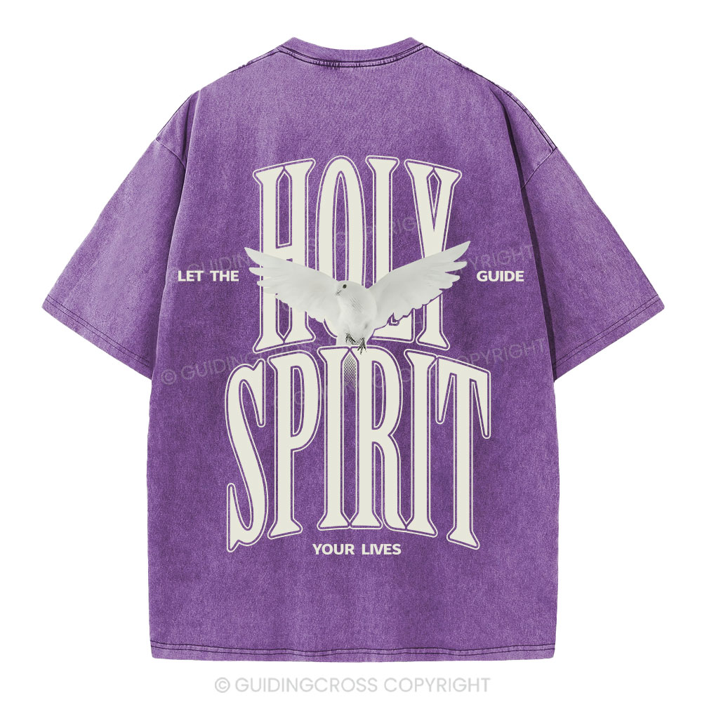 Let The Holy Spirit Guide Your Lives Christian T-Shirt