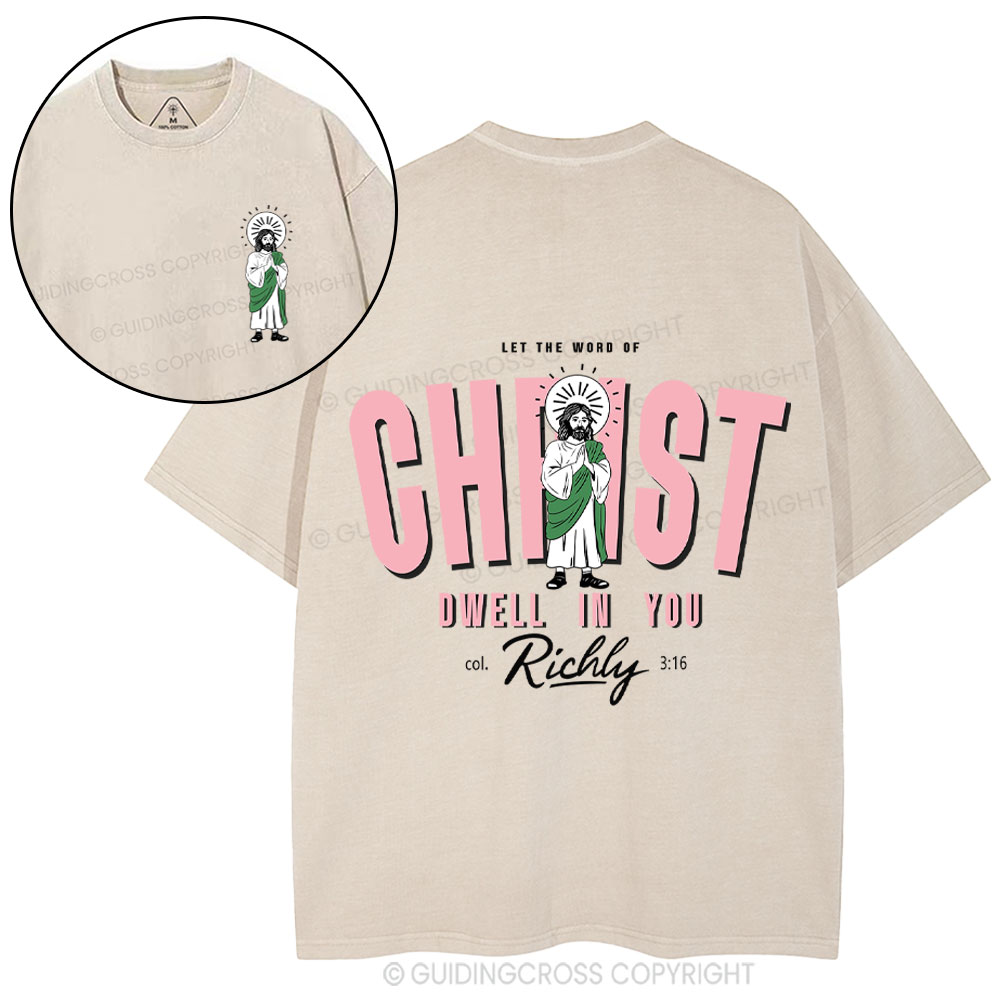 Let The Word Of Christ Christian Washed T-Shirt