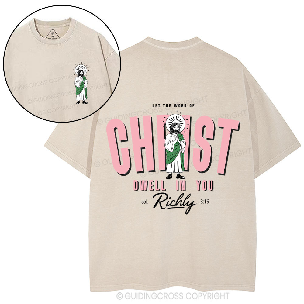 Let The Word Of Christ Christian Washed T-Shirt