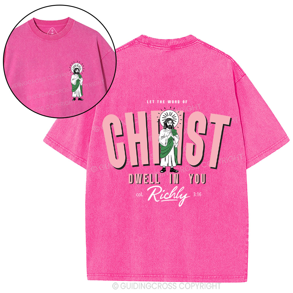 Let The Word Of Christ Christian Washed T-Shirt