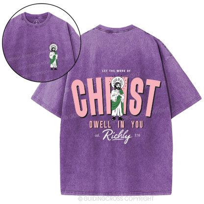 Let The Word Of Christ Christian Washed T-Shirt