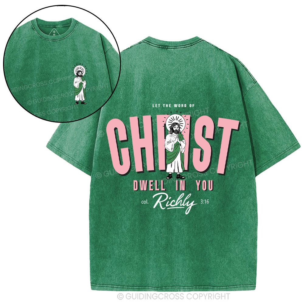 Let The Word Of Christ Christian Washed T-Shirt
