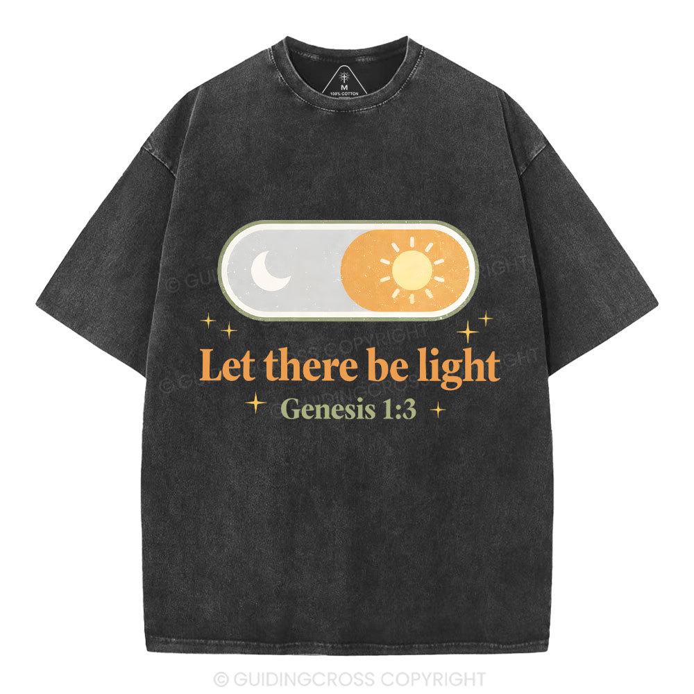 Let There Be Light Christian Washed T-Shirt
