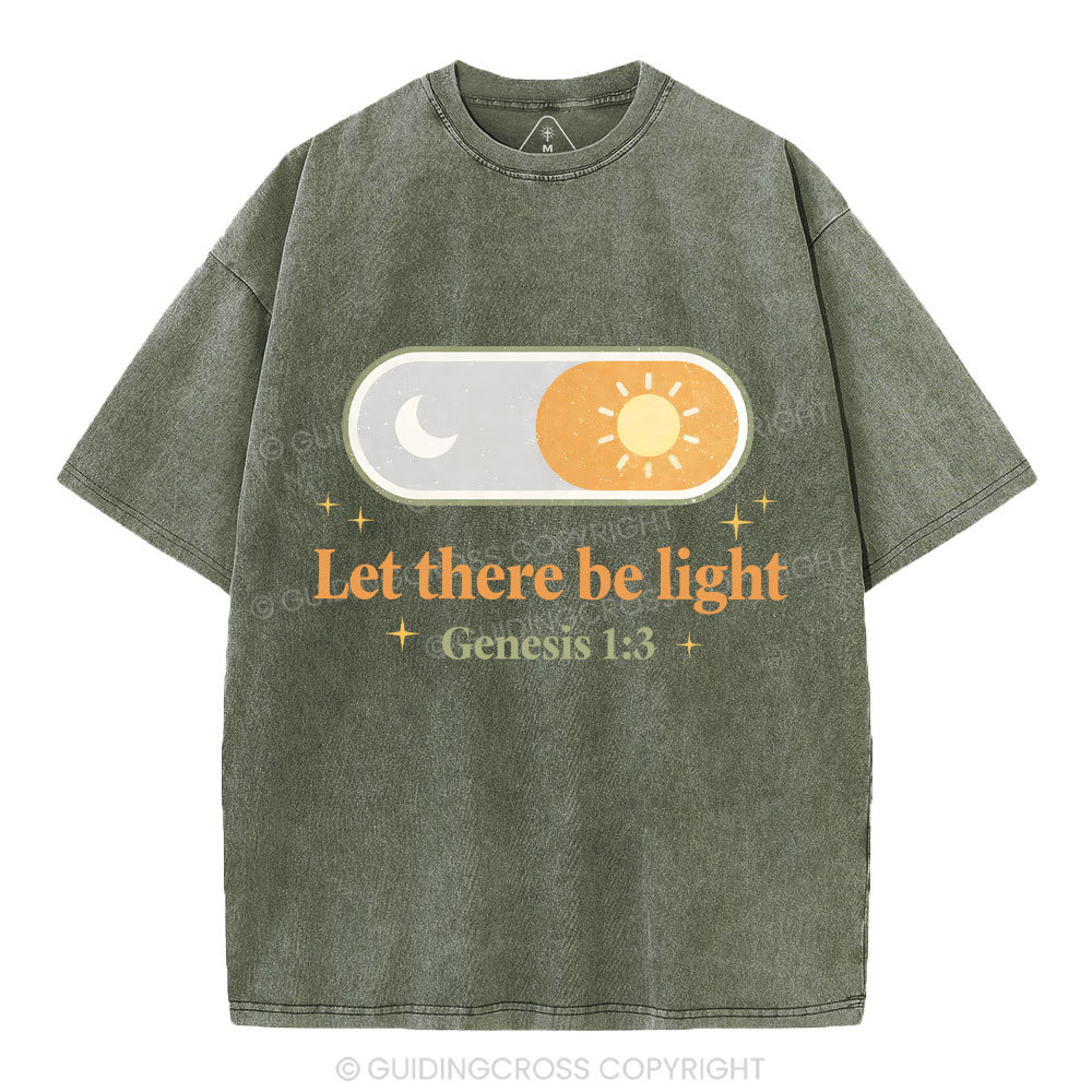 Let There Be Light Christian Washed T-Shirt