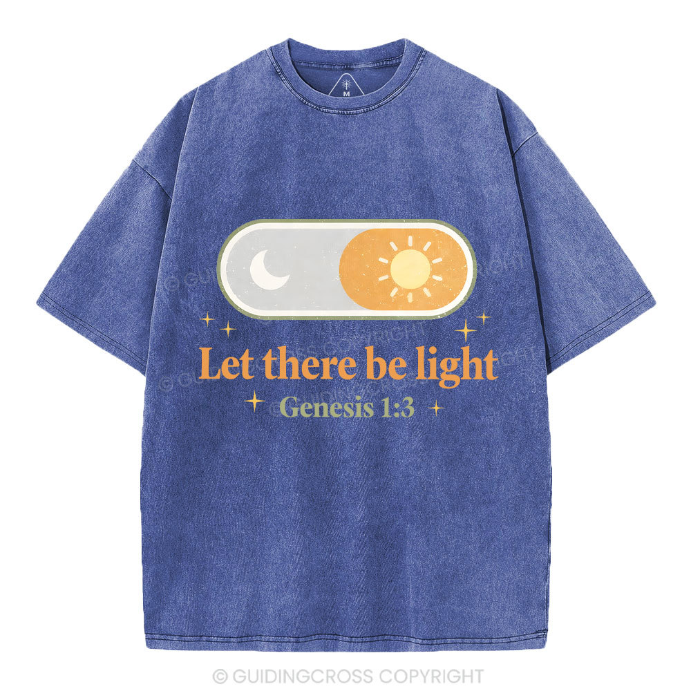 Let There Be Light Christian Washed T-Shirt