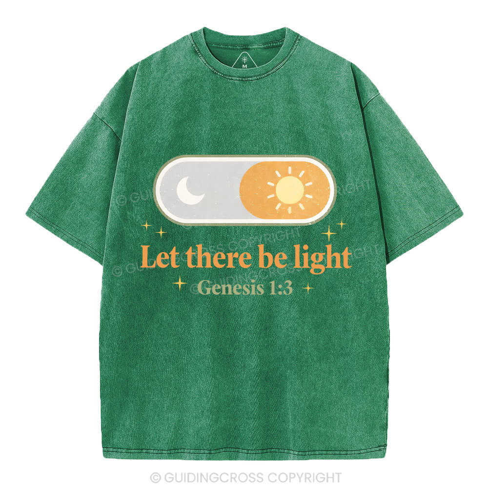 Let There Be Light Christian Washed T-Shirt