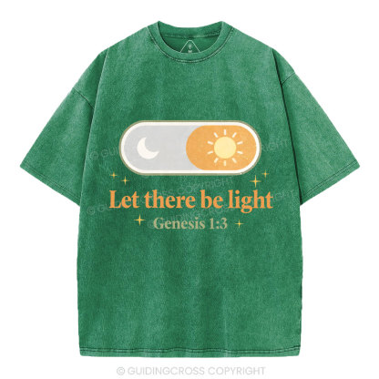 Let There Be Light Christian Washed T-Shirt