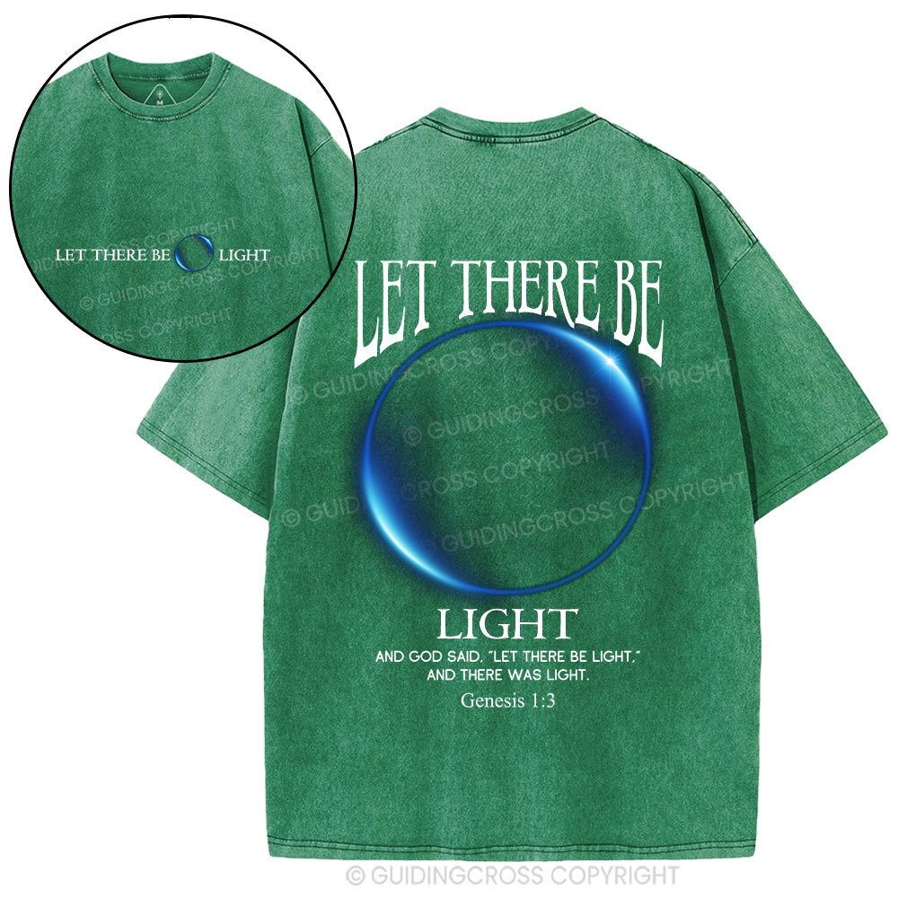 Let There Be Light Christian Washed T-Shirt