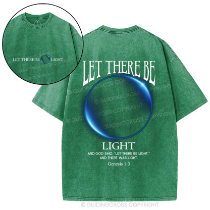Let There Be Light Christian Washed T-Shirt