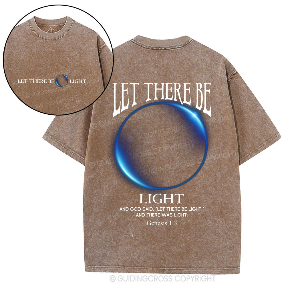 Let There Be Light Christian Washed T-Shirt