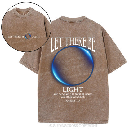 Let There Be Light Christian Washed T-Shirt