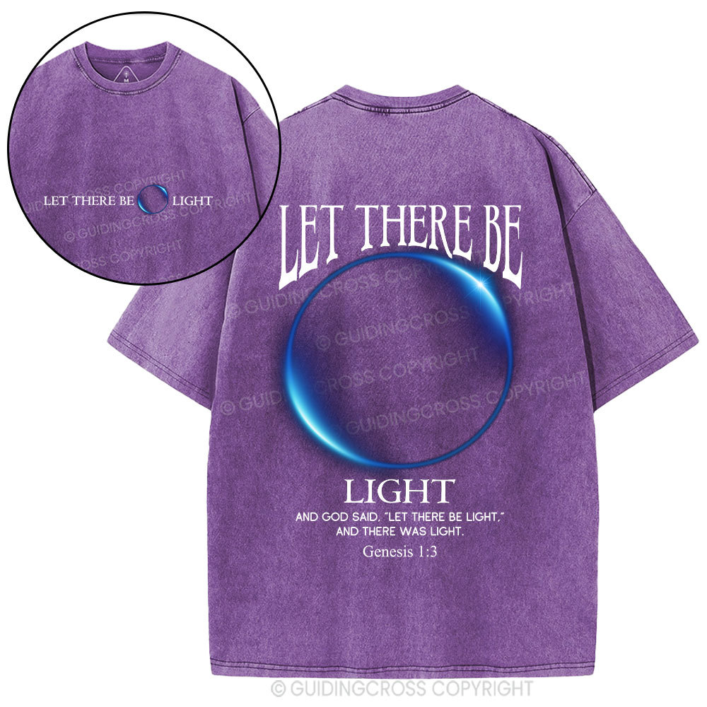 Let There Be Light Christian Washed T-Shirt
