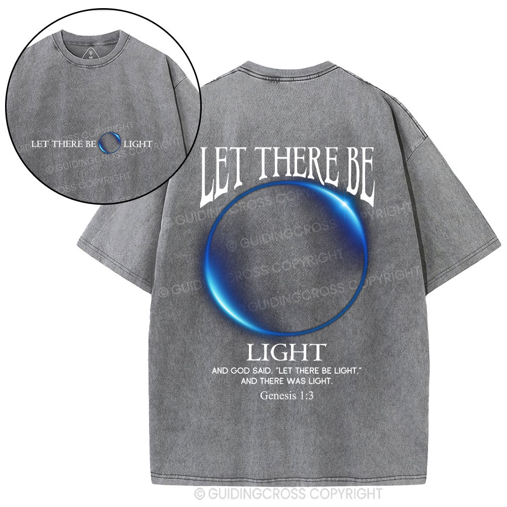 Let There Be Light Christian Washed T-Shirt