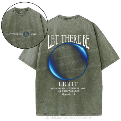 Let There Be Light Christian Washed T-Shirt