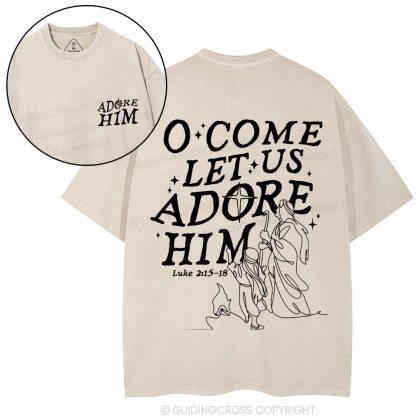 Let Us Adore Him Christian Washed T-Shirt