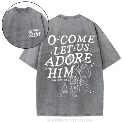 Let Us Adore Him Christian Washed T-Shirt