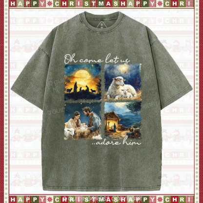 Let Us Adore Him Nativity Christian Christmas Washed T-Shirt