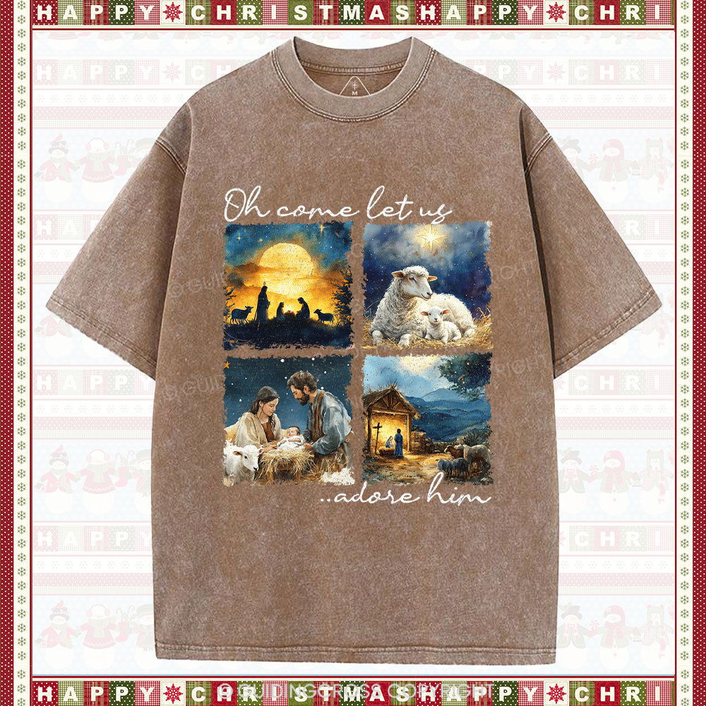 Let Us Adore Him Nativity Christian Christmas Washed T-Shirt