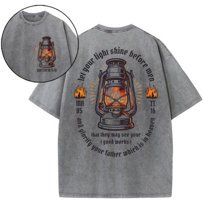 Let Your Light Shine Before Men Christian Washed T-Shirt