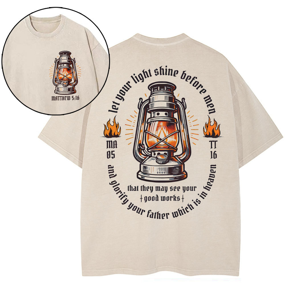 Let Your Light Shine Before Men Christian Washed T-Shirt