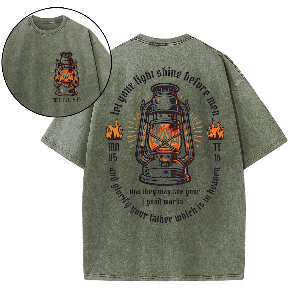 Let Your Light Shine Before Men Christian Washed T-Shirt