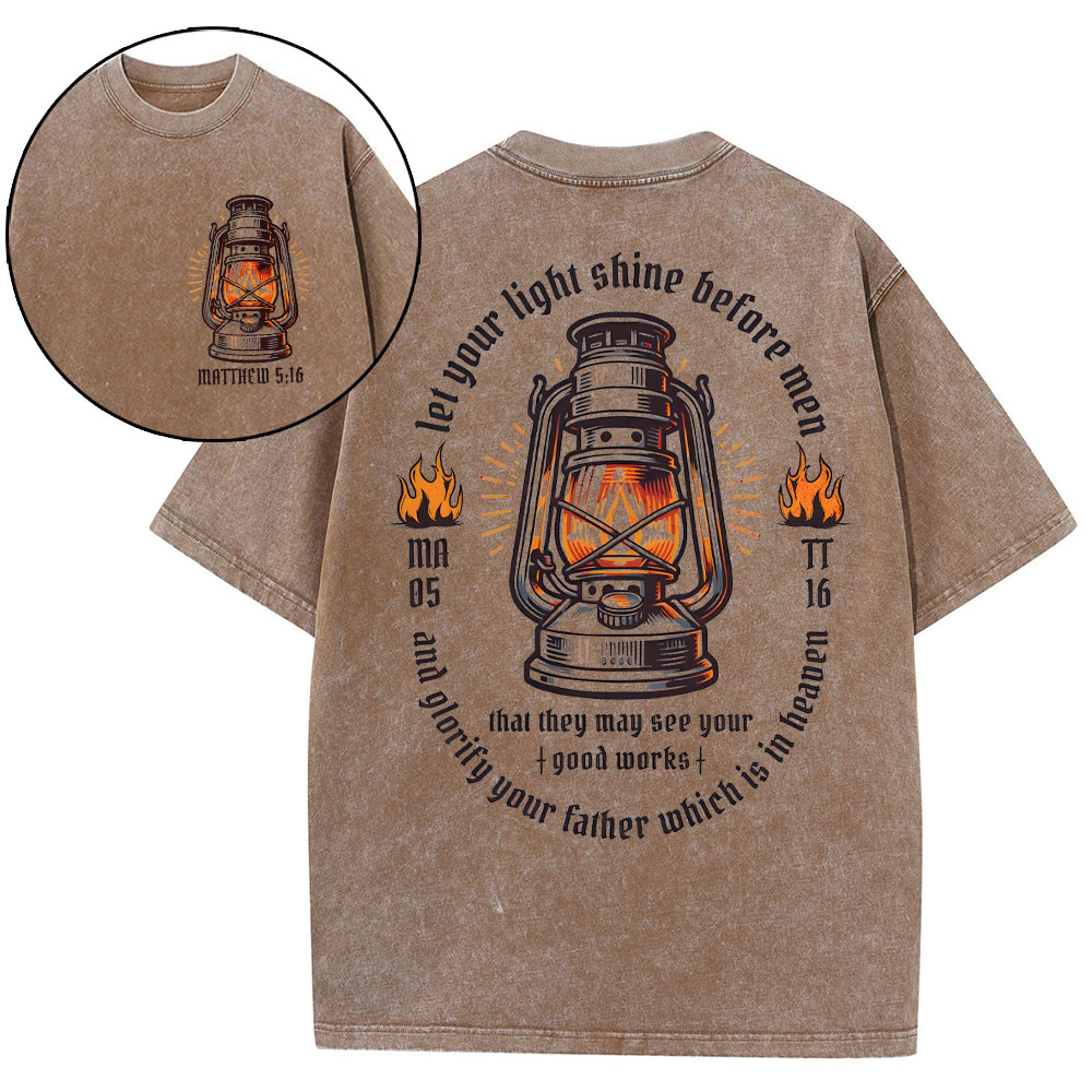 Let Your Light Shine Before Men Christian Washed T-Shirt