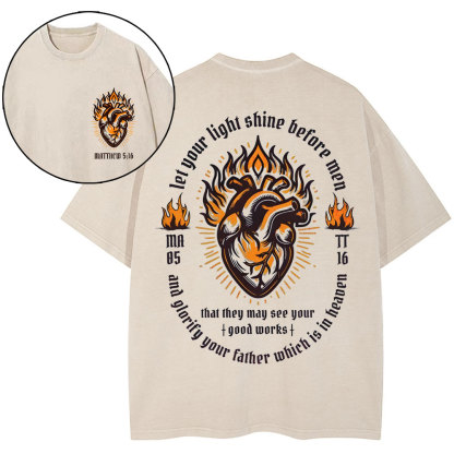 Let Your Light Shine Before Men Christian Washed T-Shirt