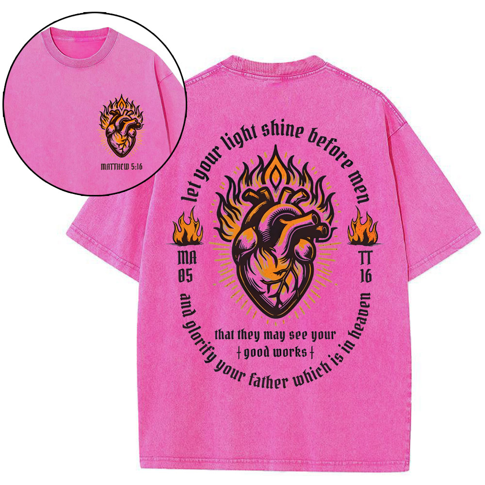 Let Your Light Shine Before Men Christian Washed T-Shirt
