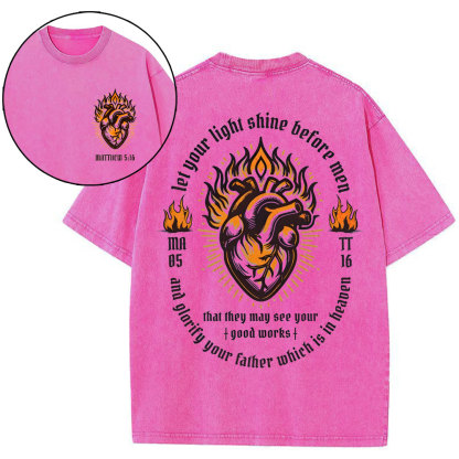 Let Your Light Shine Before Men Christian Washed T-Shirt