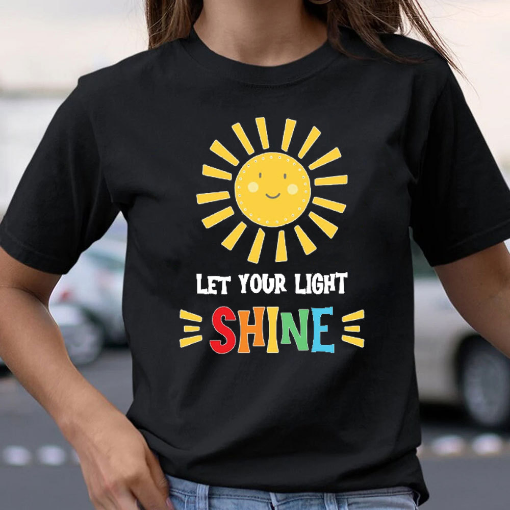 Let Your Light Shine Christian T-Shirt
