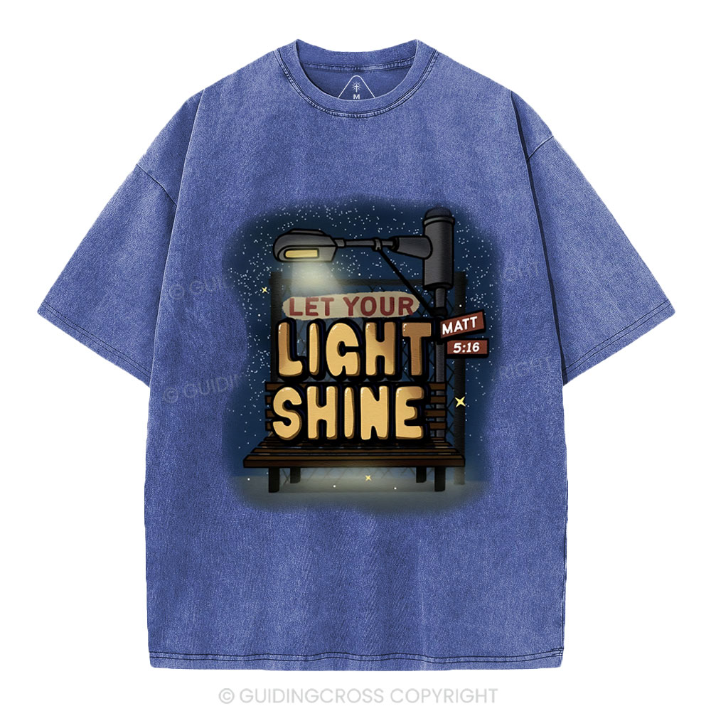 Let Your Light Shine Christian Washed T-Shirt