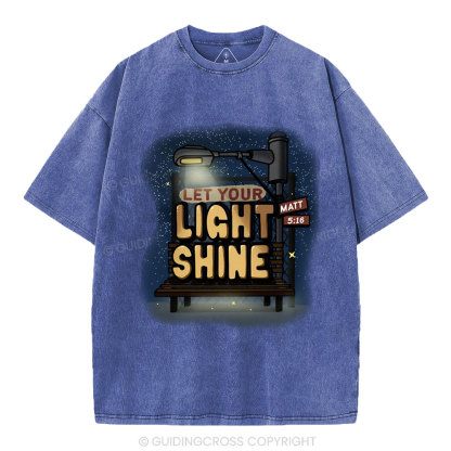 Let Your Light Shine Christian Washed T-Shirt