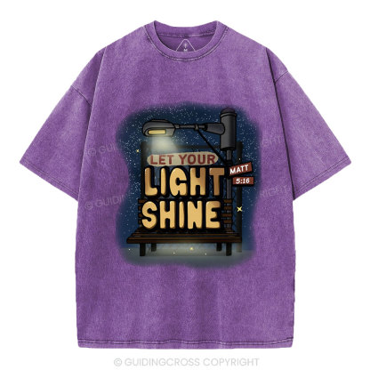 Let Your Light Shine Christian Washed T-Shirt