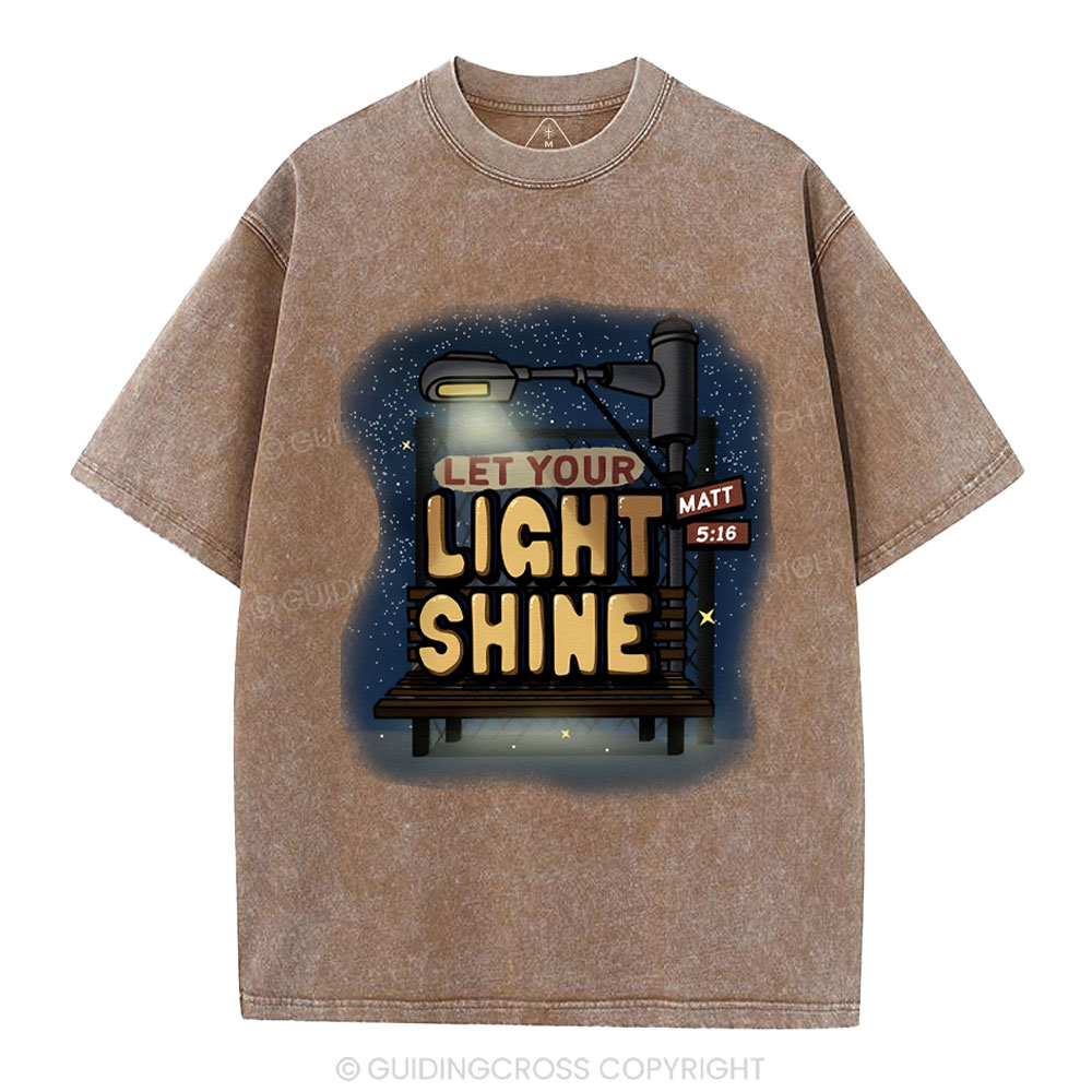 Let Your Light Shine Christian Washed T-Shirt