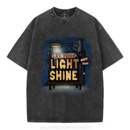 Let Your Light Shine Christian Washed T-Shirt